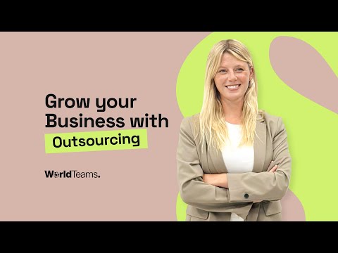 Grow your Business with Outsourcing | WorldTeams