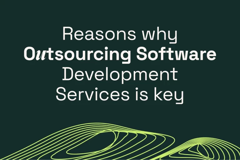 Reasons Why Outsourcing Software Development Services is Key